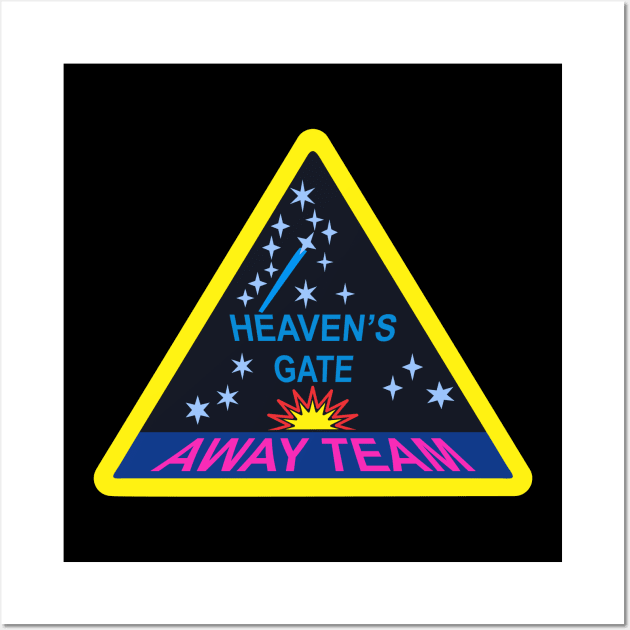 Heaven's Gate Away Team Wall Art by Renegade Rags